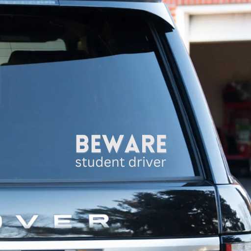 Use Text transfer stickers as Student driver sign for your car rear window