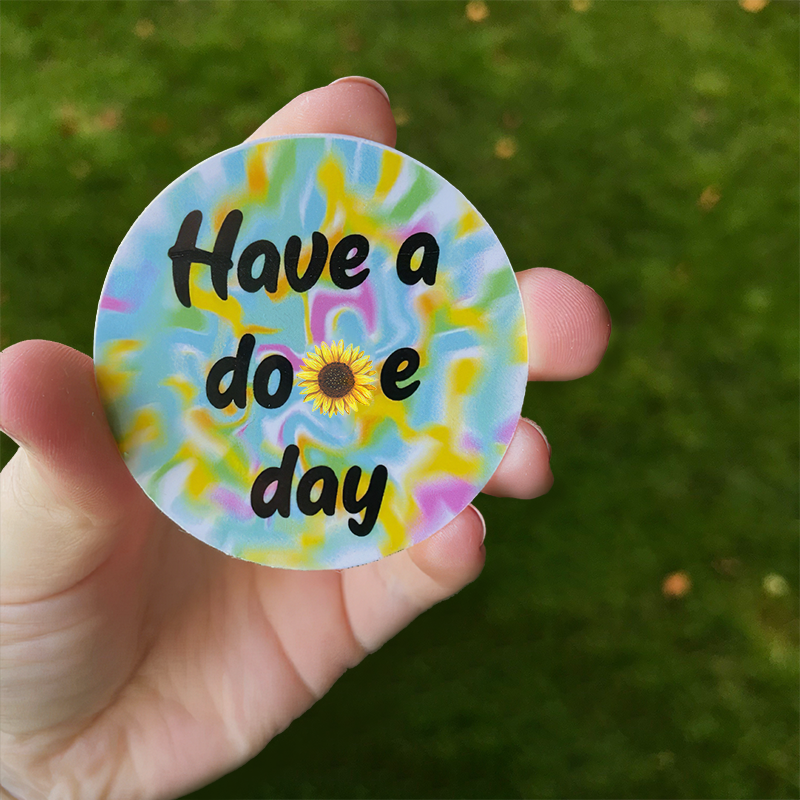 custom-sticker-Have a dope day-tie-dye-stickers-2